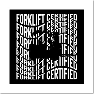 Forklift Certified Posters and Art